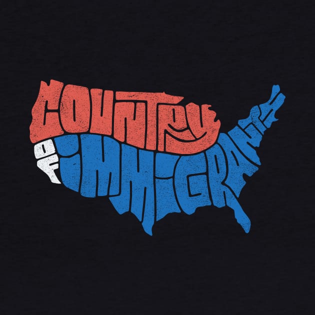 Country of Immigrants by theprettyletters